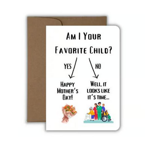 "Favorite Child" Mother's Day Card